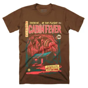 Cabin Fever Get Sick T-Shirt - cabin fever get sick | Terrifier Merch
