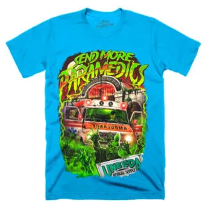 Return Of The Living Dead Send More Paramedics Blue T-Shirt - paramedics blue horror tee | Terrifier Merch